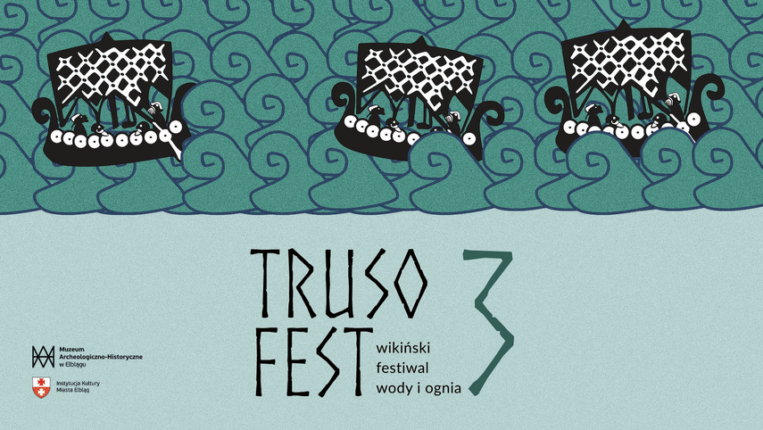 Elbląg, Wraca Truso Fest
