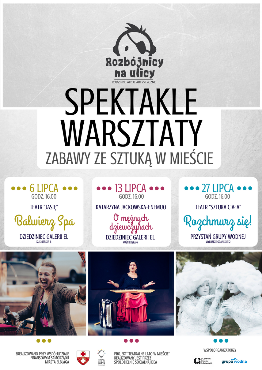 Elbląg, Teatralny lipiec z Rozbójnikami