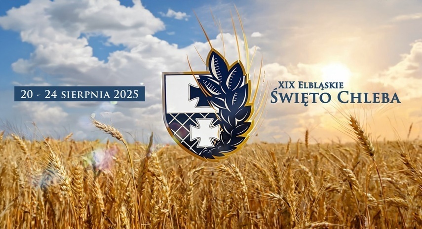 Elbląg zaprasza na XIX Święto Chleba - pięć dni smaków, muzyki i wspólnego świętowania Elbląg zaprasza na XIX Święto Chleba - pięć dni smaków, muzyki i wspólnego świętowania