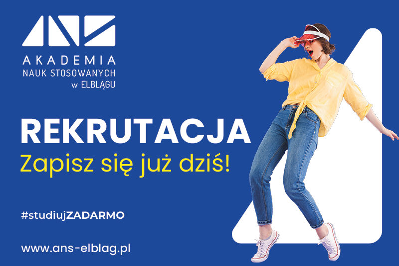 Nadal możesz zapisać się na bezpłatne studia w ANS w Elblągu! Nadal możesz zapisać się na bezpłatne studia w ANS w Elblągu!