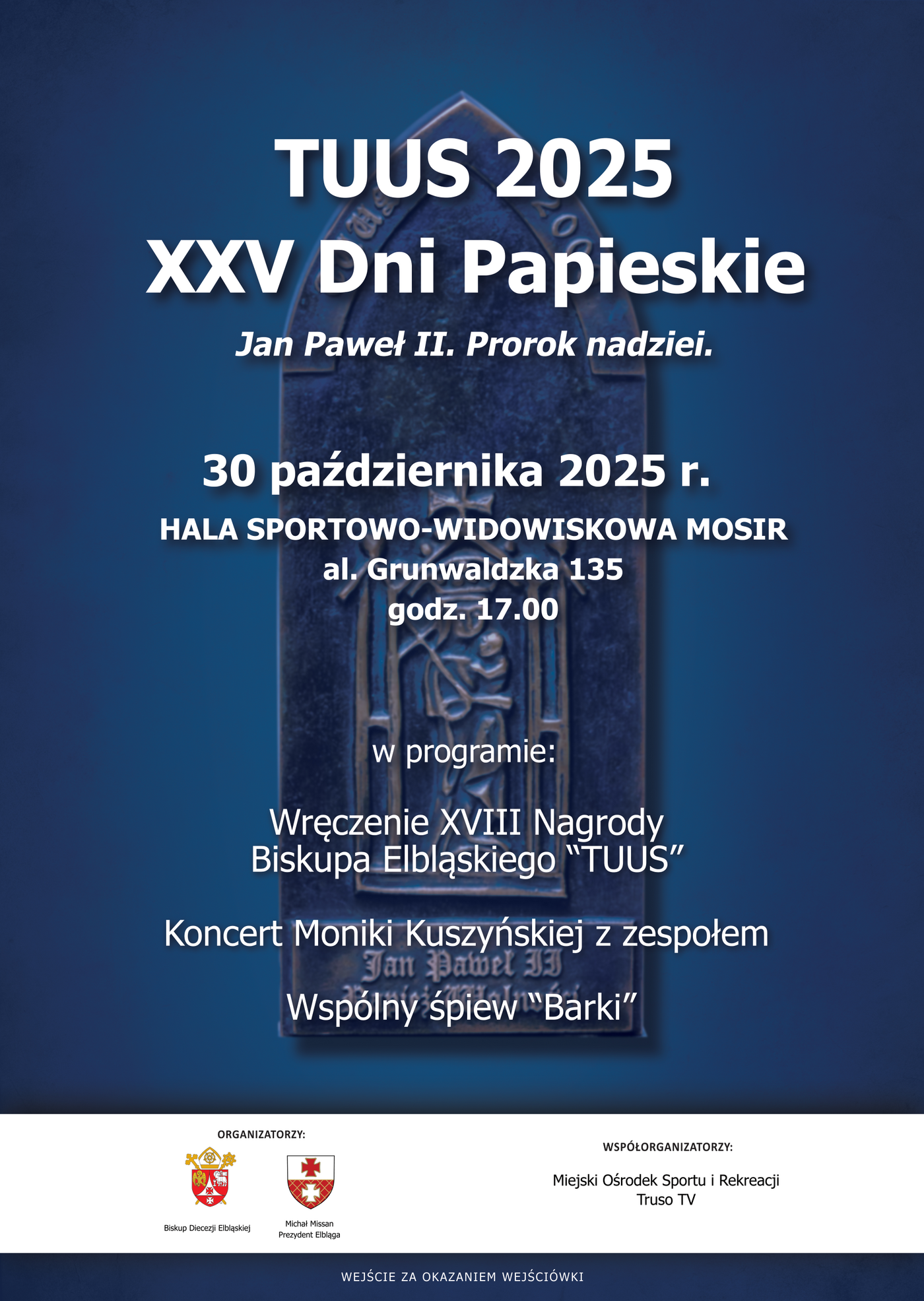 Elbląg, Darmowe wejściówki na Dni Papieskie