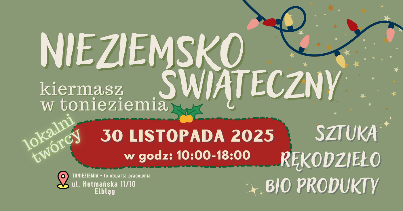 Elbląg, Nieziemsko Świąteczny Kiermasz Tonieziemia