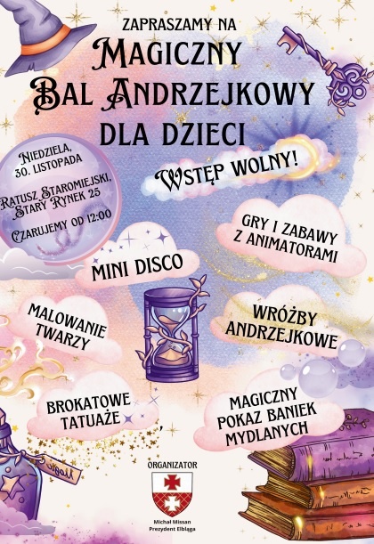 Elbląg, Magiczny Bal Andrzejkowy dla Dzieci Elbląg, Magiczny Bal Andrzejkowy dla Dzieci