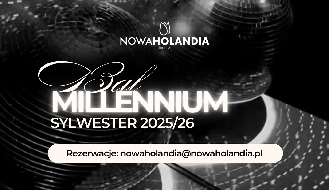 Sylwester 2025/26 w Nowej Holandii — bal, kolacja i noc pełna wrażeń Sylwester 2025/26 w Nowej Holandii — bal, kolacja i noc pełna wrażeń