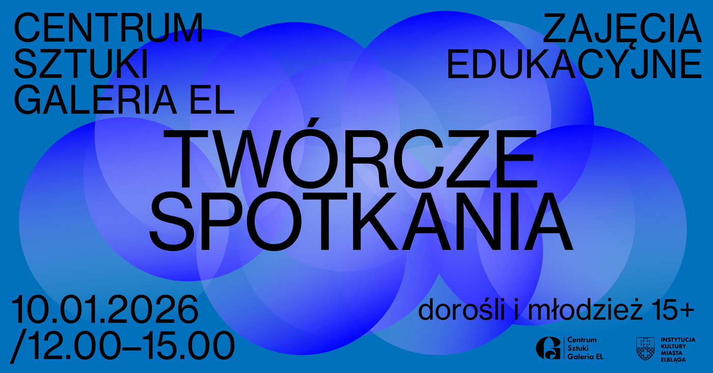Elbląg, Warsztaty w Galerii EL