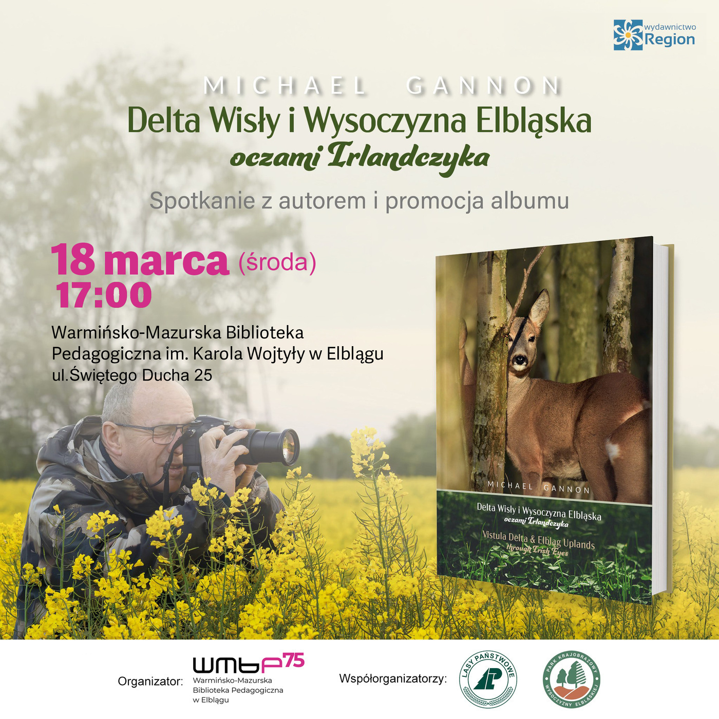 Elbląg, Irlandzkie oko na Wysoczyznę i Mierzeję - spotkanie autorskie