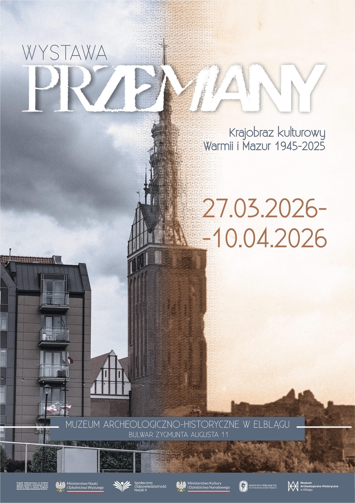 Elbląg, Przemiany. Krajobraz kulturowy Warmii i Mazur 1945-2025