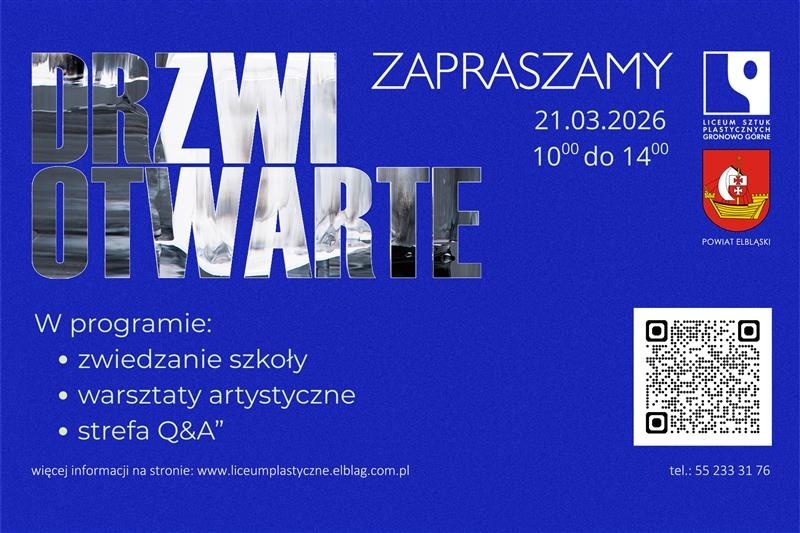 Elbląg, Otwórz drzwi do świata sztuki - Dzień Otwarty w Liceum Sztuk Plastycznych w Gronowie Górnym