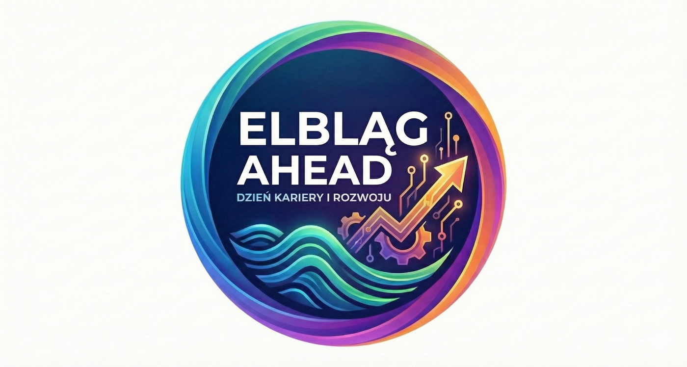 Elbląg, Elbląg Ahead - Dzień Kariery i Rozwoju