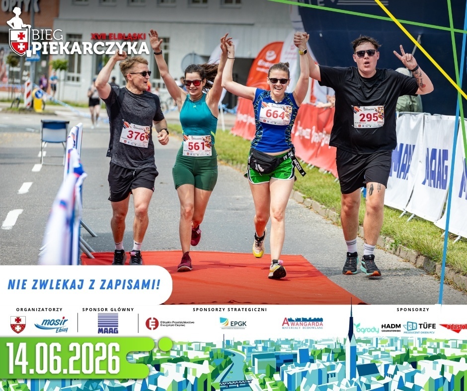 Elbląg, Nie zwlekaj z zapisami na Bieg Piekarczyka