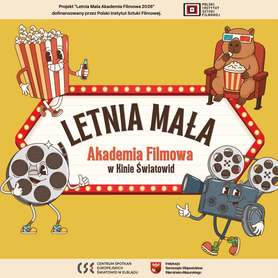 Letnia Mała Akademia Filmowa w Kinie Światowid Letnia Mała Akademia Filmowa w Kinie Światowid