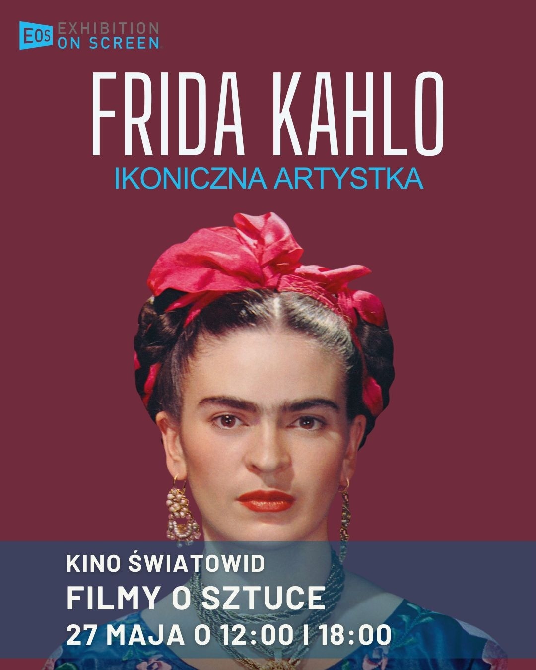 Kino Światowid zaprasza na wyjątkową projekcję filmu „Frida Khalo. Ikoniczna artystka” Kino Światowid zaprasza na wyjątkową projekcję filmu „Frida Khalo. Ikoniczna artystka”