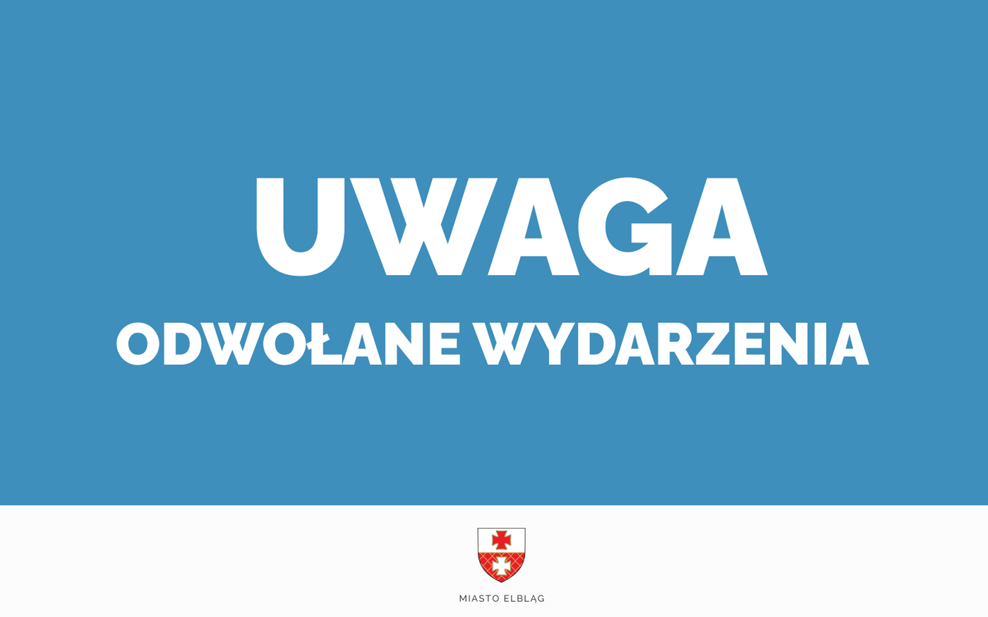 Elbląg, Odwołane wydarzenia podczas Dni Elbląga