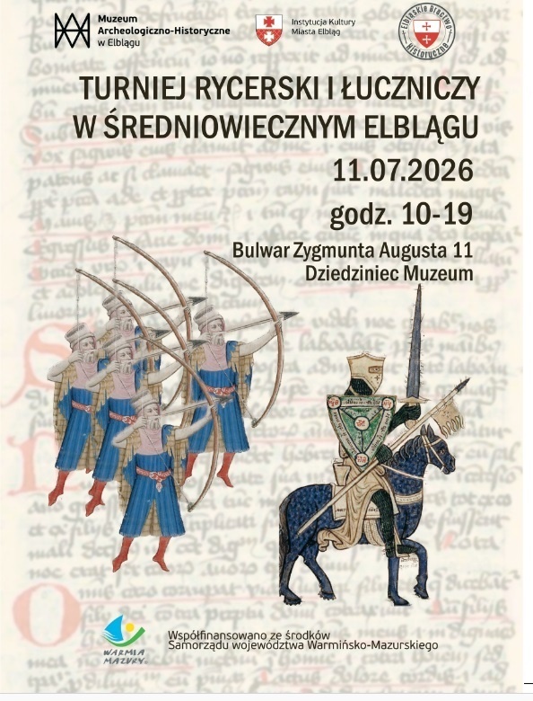 Elbląg, Średniowieczny Elbląg: Turniej Rycerski i Łuczniczy Elbląg, Średniowieczny Elbląg: Turniej Rycerski i Łuczniczy