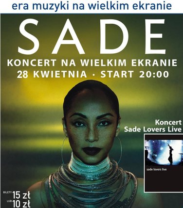 Multikino: Sade na wielkim ekranie Multikino: Sade na wielkim ekranie