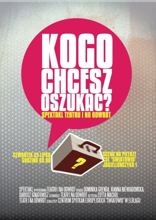 Elbląg, Kogo chcesz oszukać? – posłuchaj!