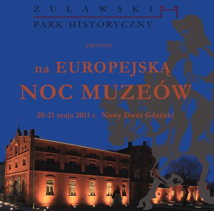 Elbląg, Noc Muzeów w Nowym Dworze Gdańskim Elbląg, Noc Muzeów w Nowym Dworze Gdańskim