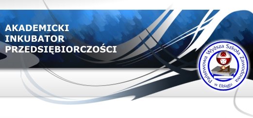 Akademicki Inkubator Przedsiębiorczości Akademicki Inkubator Przedsiębiorczości