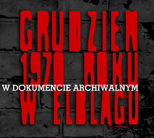 Elbląg, Elbląski Grudzień 1970 na wystawie Elbląg, Elbląski Grudzień 1970 na wystawie