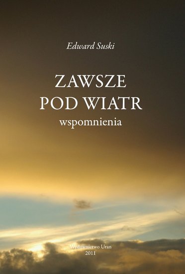 Elbląg, Zawsze pod wiatr – posłuchaj! Elbląg, Zawsze pod wiatr – posłuchaj!