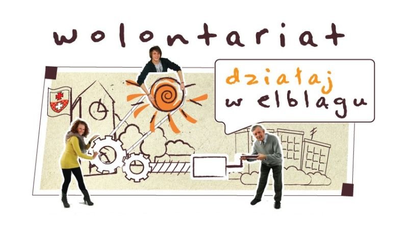 Elbląg, Wolontariat? Dowiedz się jak!