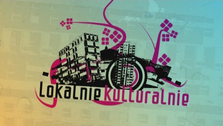 Elbląg, Lokalnie Kulturalnie, odc. 2