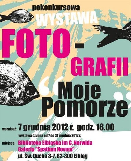 Elbląg, Wernisaż wystawy fotograficznej „Moje Pomorze”