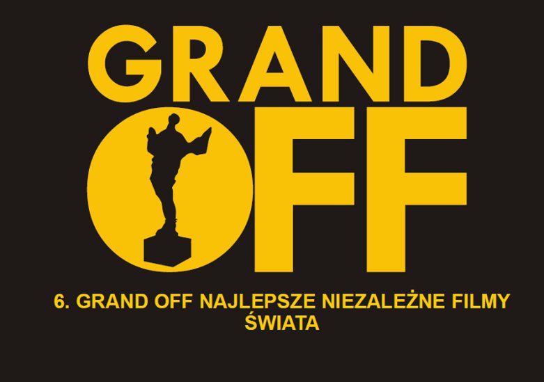 DKF: Grand Off – Niezależne Filmy Świata