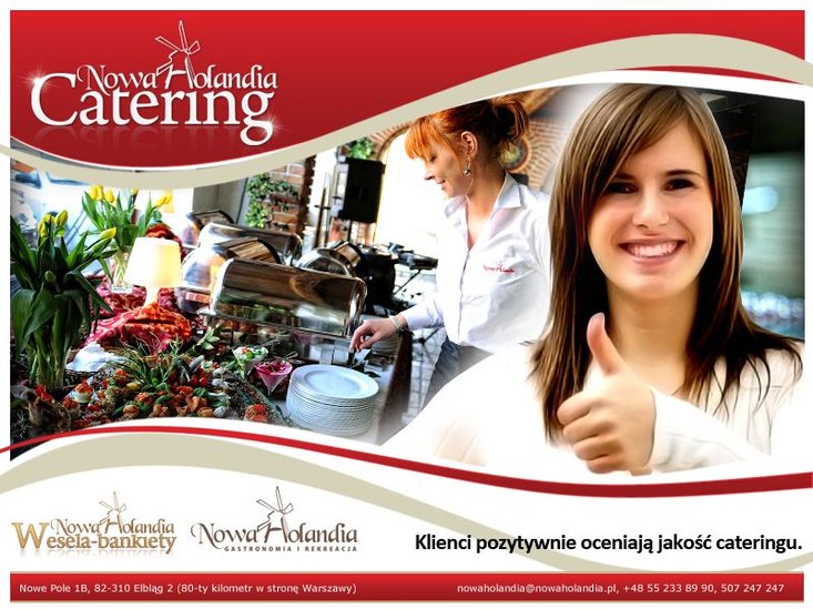 Nowa Holandia – Klienci pozytywnie oceniają jakość cateringu