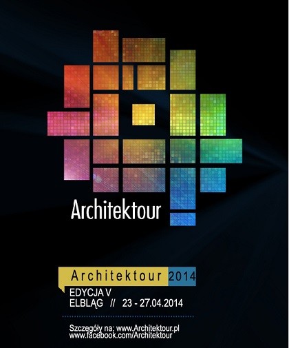 Elbląg, Elbląg pod czujnym okiem młodych architektów. ArchitekTOUR 2014