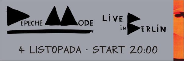 Elbląg, Premiera Depeche Mode Live in Berlin na Wielkim Ekranie tylko w Multikinie! Elbląg, Premiera Depeche Mode Live in Berlin na Wielkim Ekranie tylko w Multikinie!