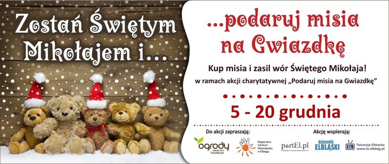 Elbląg, Akcja Charytatywna Podaruj Misia na Gwiazdkę trwa