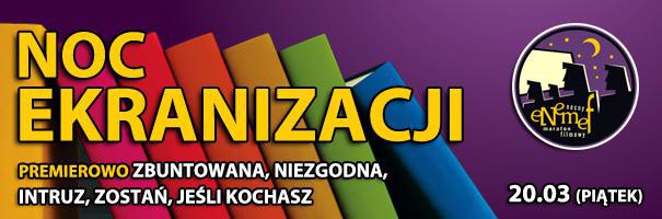 Elbląg, ENEMEF: Noc Ekranizacji - one wygrały bilety Elbląg, ENEMEF: Noc Ekranizacji - one wygrały bilety