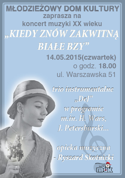 Elbląg, Kiedy znów zakwitną białe bzy... Koncert w MDK-u