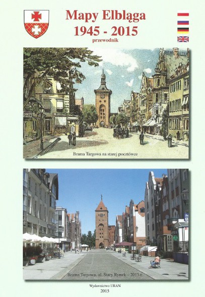 Mapy Elbląga 1945-2015: one wygrały Mapy Elbląga 1945-2015: one wygrały