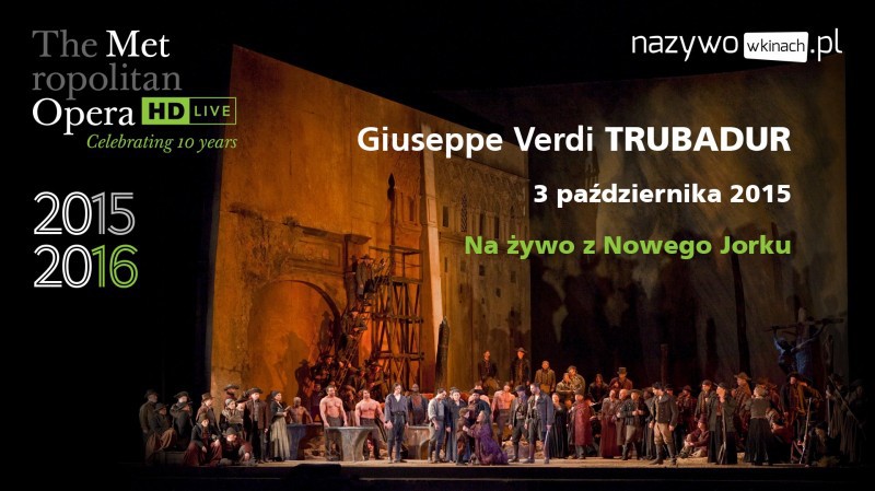 Elbląg, The Metropolitan Opera powraca w wielkim stylu