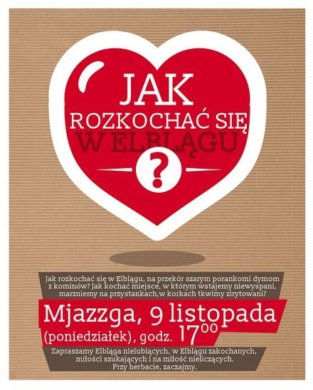 Elbląg, Jak rozkochać się w Elblągu? Spotkanie przy herbacie