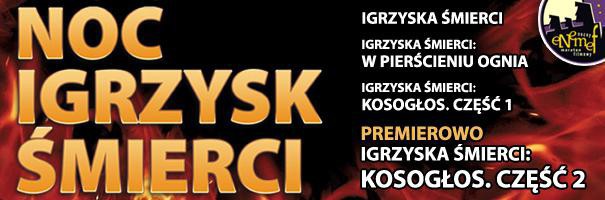Elbląg, ENEMEF: Noc Igrzysk Śmierci