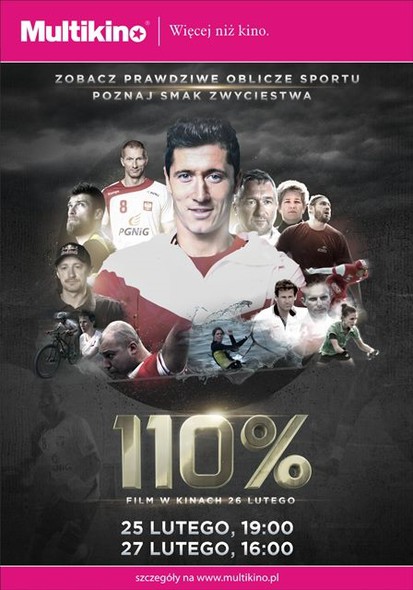 110% - pokazy tylko w Multikinie 110% - pokazy tylko w Multikinie