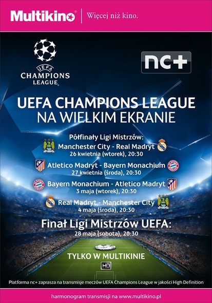 Półfinały i finał Ligi Mistrzów UEFA w Multikinie Półfinały i finał Ligi Mistrzów UEFA w Multikinie