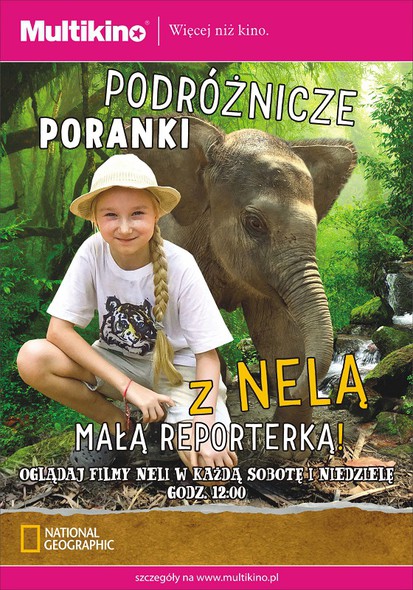 Elbląg, Poranki w Multikinie z Nelą Małą Reporterką w maju o godz. 12.00!