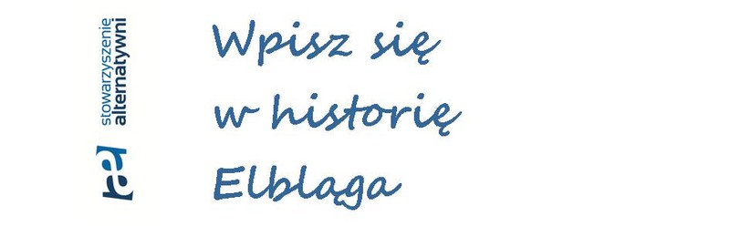 Elbląg, Wpisz się w historię Elbląga