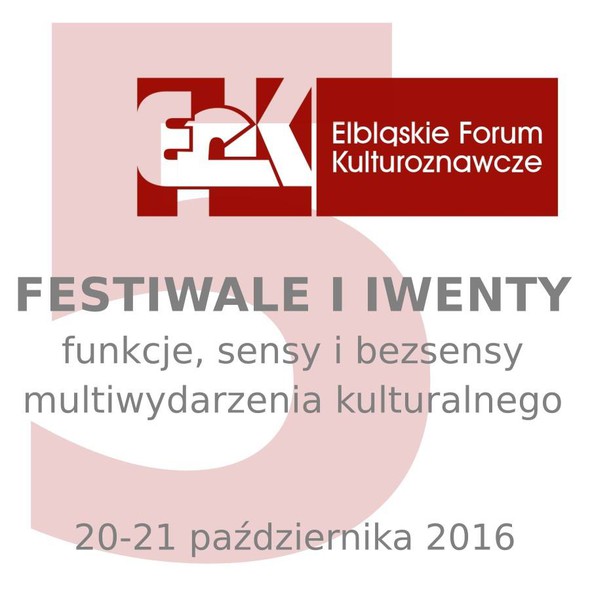 Elbląg, V Elbląskie Forum Kulturoznawcze Elbląg, V Elbląskie Forum Kulturoznawcze