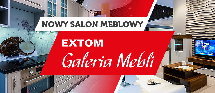 Extom – elbląskie meble w elbląskim domu?