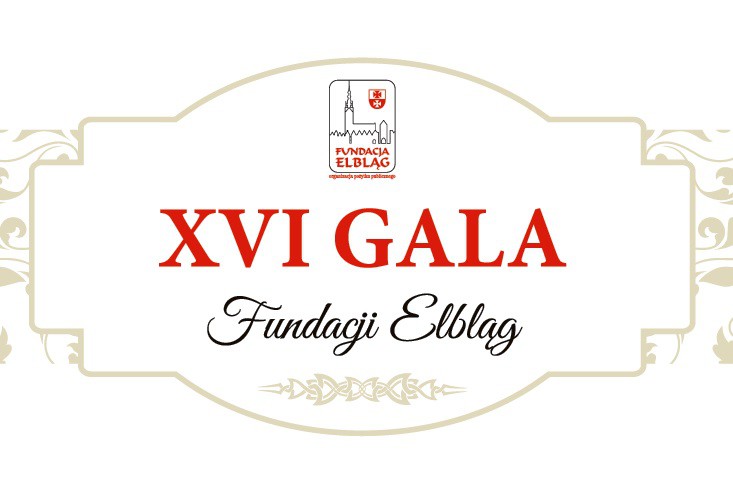 Elbląg, XVI Gala Fundacji Elbląg