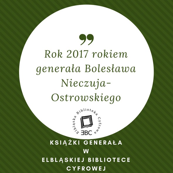 Elbląg, Książki generała Nieczuja-Ostrowskiego w Bibliotece Cyfrowej