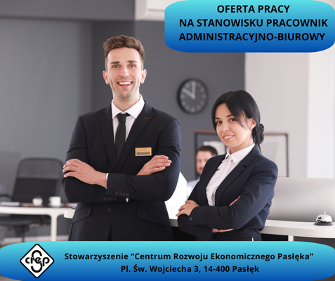 Elbląg OFERTA PRACY – PRACOWNIK ADMINISTRACYJNO-BIUROWY   