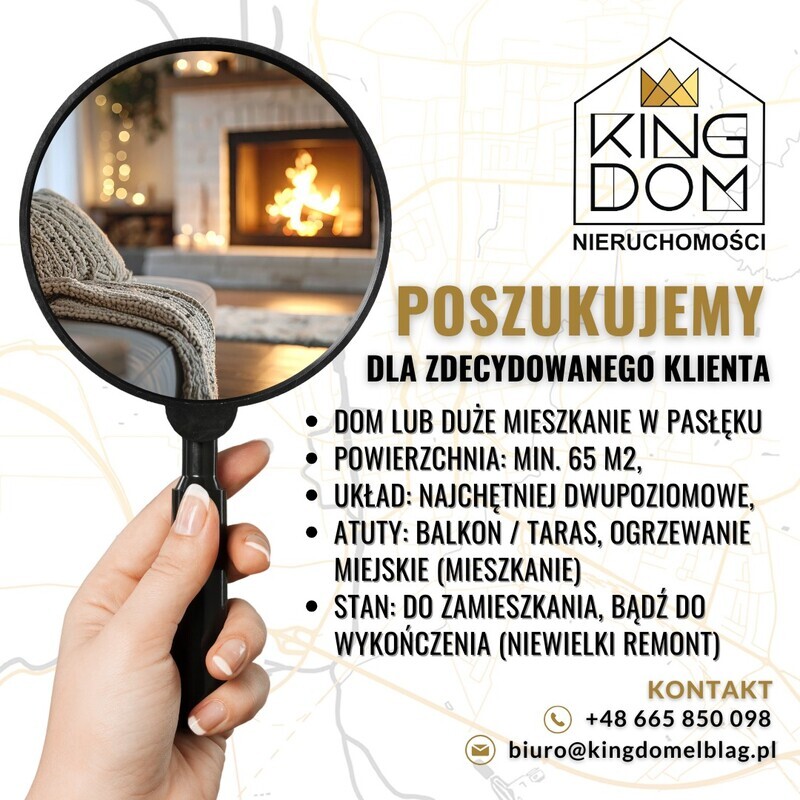 Elbląg 👑🏠&nbsp; KINGDOM&nbsp; 🏠👑NIERUCHOMOŚCI BLISKO CIEBIE&nbsp; POSZUKUJEMY
