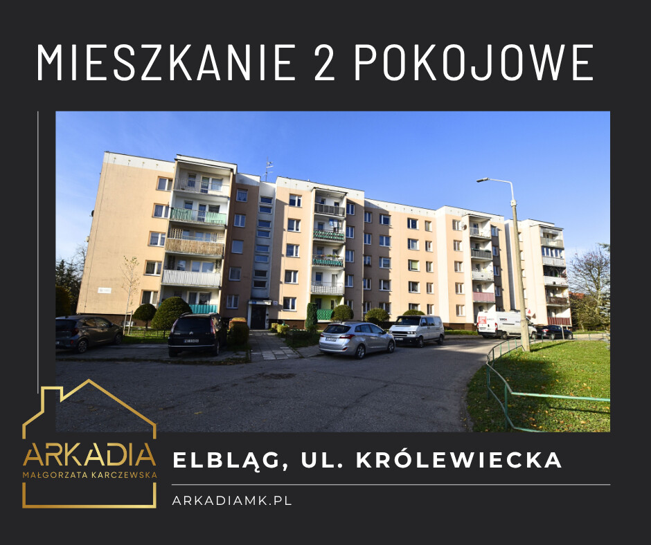 Elbląg :: Biuro nieruchomości ARKADIA ::Mieszkanie ul. KrólewieckaPiętro: 2 Liczba pokoi: 2 Powierzchnia: