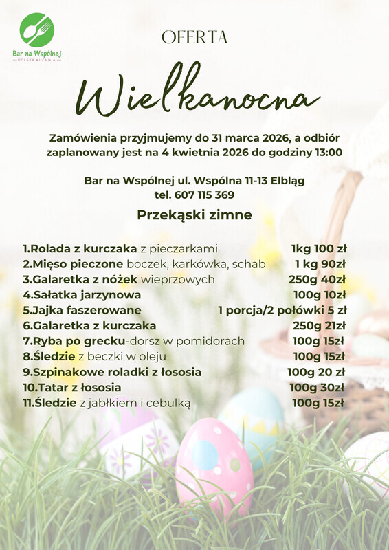 Elbląg 🥚 Wielkanoc bez gotowania? Zamów u nas! 🐣Przygotowaliśmy świąteczne dania na wynos &ndash;
